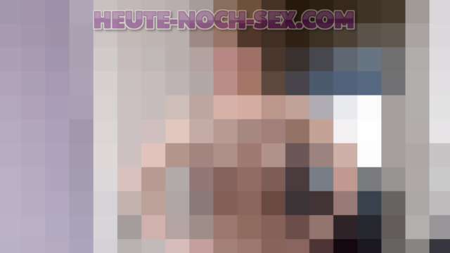 Ich will heute noch ficken und was geht bei dir nachher so? Ich will heute noch ficken und du?